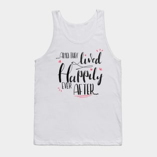 And They Lived Happily Ever After Wedding Brush letter calligraphy quote Tank Top